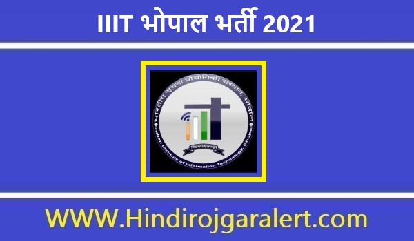 IIIT Bhopal Recruitment 2021